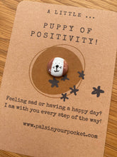 Load image into Gallery viewer, Pals in your Pocket - Puppy Of Positivity