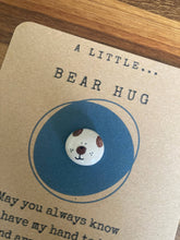 Load image into Gallery viewer, Pals in your Pocket - Pocket Bear Hug Comfort Stone - Thinking Of You Gift