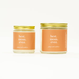 Ginger June Candle Co. - Best mom ever