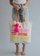 Load image into Gallery viewer, Panache Apparel Co. - Cream Drink On A Boat Tote
