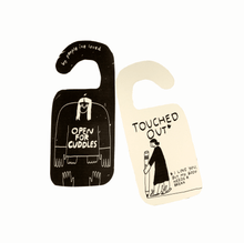 Load image into Gallery viewer, People I&#39;ve Loved - Touched Out Door Hanger
