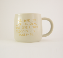 Load image into Gallery viewer, People I've Loved - Precious Life Mug
