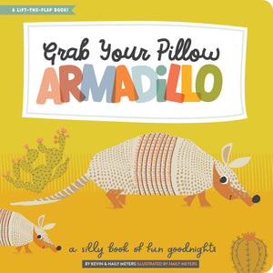 Gibbs Smith - Grab Your Pillow, Armadillo