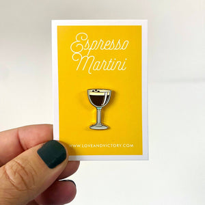 Love & Victory - Espresso Martini Cocktail Pin
