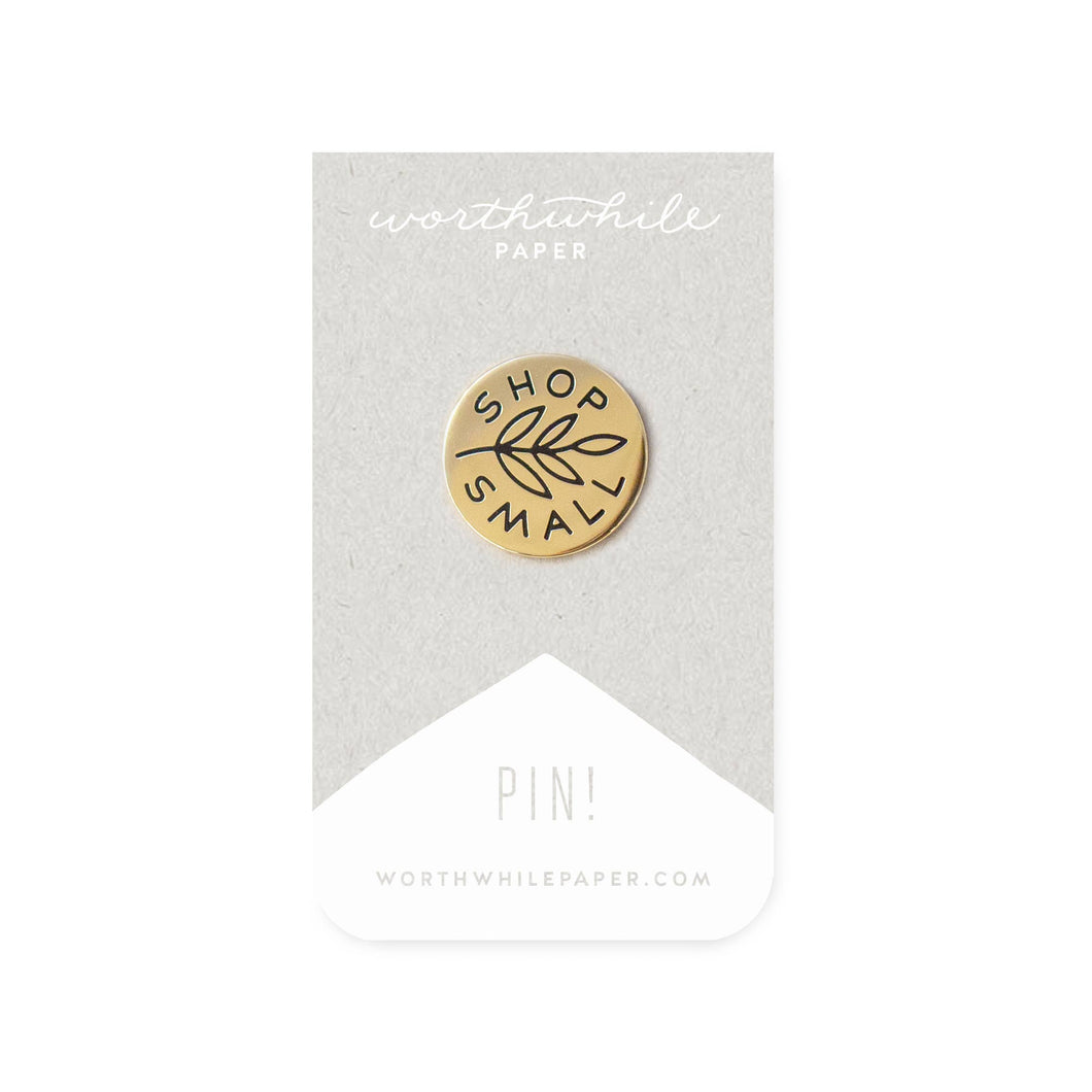 Worthwhile Paper - Shop Small Enamel Pin