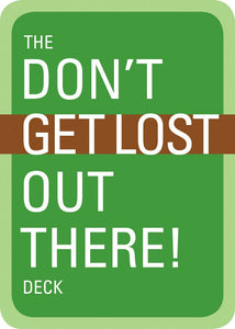 Mountaineers Books - The Don't Get Lost Out There! Deck