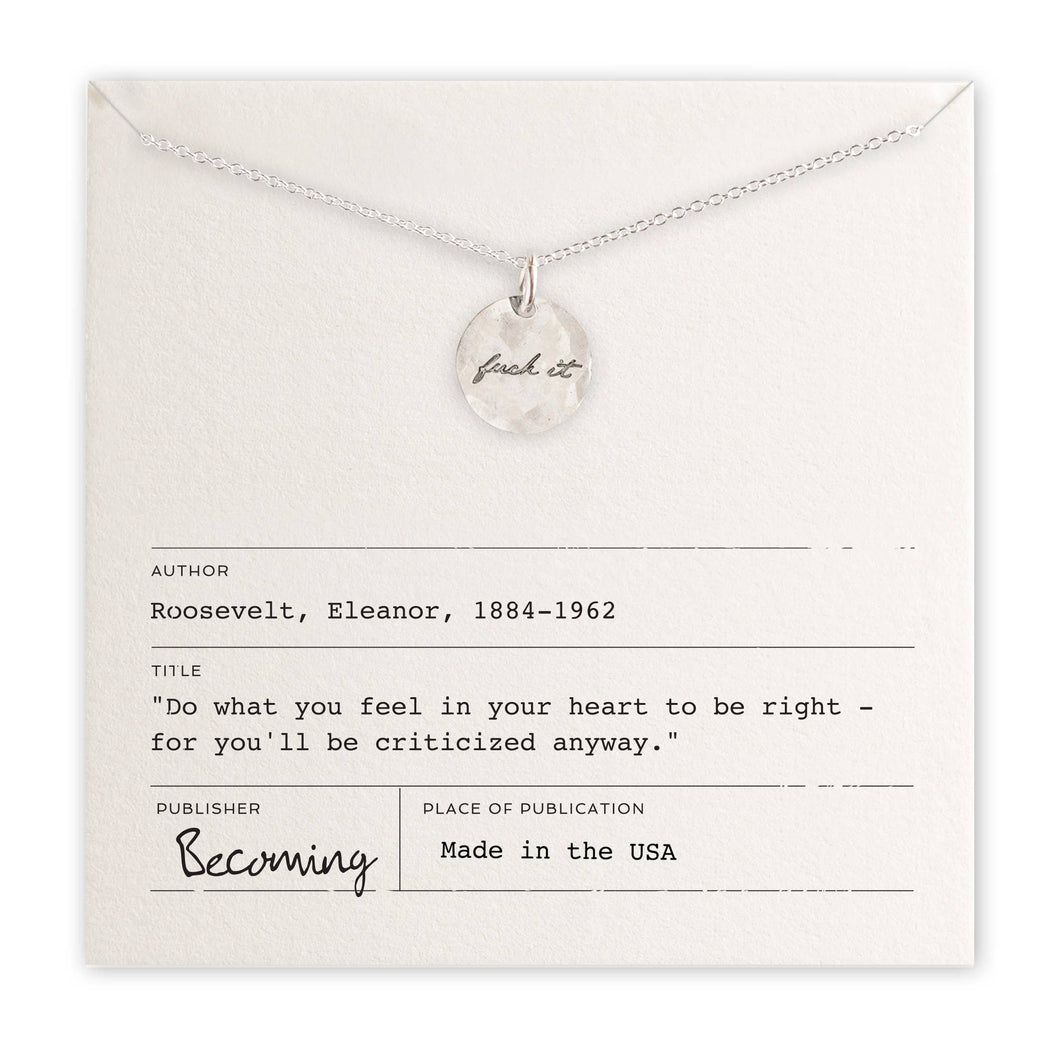 Becoming Jewelry - Fuck It Necklace